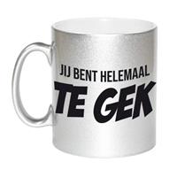 Jij Bent Helemaal Te Gek Koffiemok / Theebeker - 330 Ml - Zilveren - Cadeau Mok / Beker