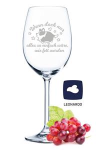 GRAVURZEILE Rotweinglas »Leonardo Weinglas mit Gravur Wenn doch nur alles so einfach wäre, wie fett werden«, Glas