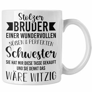 Trendation Tasse » - Bruder Geschenk von Schwester - Stolzer Bruder - Tasse mit Spruch Kaffeetasse Bruder Geschenkidee«