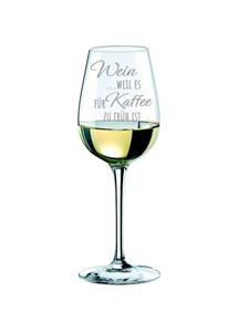KS Laserdesign Rotweinglas »Rona Weinglas mit Gravur '' Wein, weil es für Kaffee zu früh ist '' - Geschenke mit lustigem Spruch, für Frauen & Männer, Freu