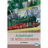 TRANSPRESS So funktioniert die Modelleisenbahn Jan Reiners Aantal pagina's: 128 bladzijden (Duitstalig)