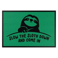 Klebefieber Fußmatte Slow the sloth down