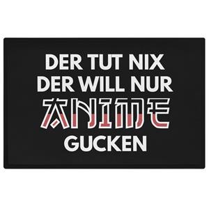 Trendation Fußmatte »Anime Fußmatte Geschenk Der Tut Nix Der Will Nur Anime Gucken Liebhabe«, 