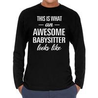 Bellatio Awesome Babysitter - geweldige oppas cadeau shirt long sleeve Zwart