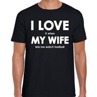 Bellatio I love it when my wife lets me watch football tekst t-shirt Zwart