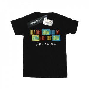 Friends Girls They DonÂ´t Know Script Cotton T-Shirt