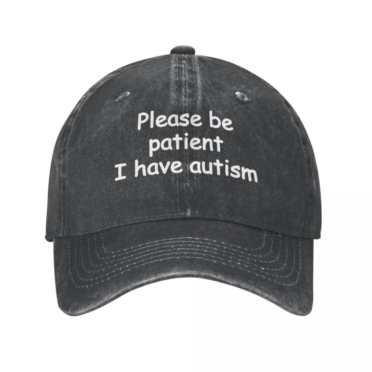 91140105MA0LTG8U4H Please Be Patient I Have Autism Unisex Baseball Cap Distressed Cotton Caps Hat Fashion Outdoor All Seasons Travel Snapback Hat