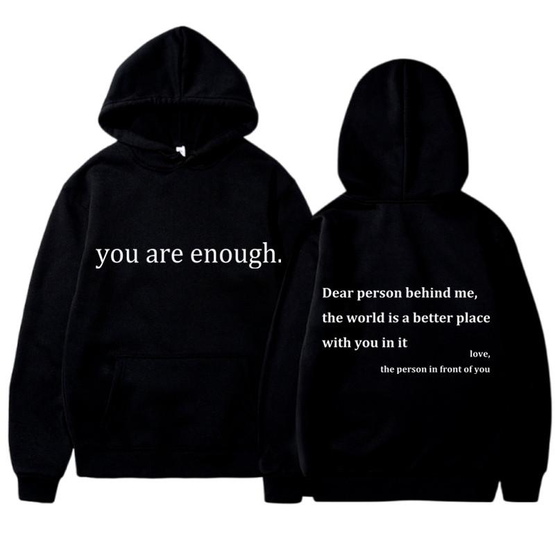 WE BELIEVE Nieuwe YOU ARE ENOUGH Print Hoody Herfst Casual Sportkleding Plus Fleece Elastische Tops Pullover Heren Hoodies Streetwear Sweatshirts 2XL zwart