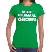 Bellatio Ik zie helemaal groen tekst t-shirt dames - fun tekst shirt Groen