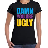 Bellatio Damn you are ugly fun tekst t-shirt Zwart