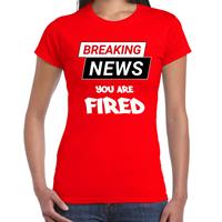 Bellatio Fout Breaking news you are fired t-shirt Rood