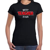 Bellatio Best teacher ever / beste lerares cadeau t-shirt / shirt - Zwart