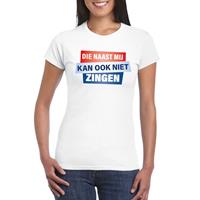 Bellatio Wit T-shirt - Die naast mij kan ook niet zingen dames - Toppers dresscode kleding