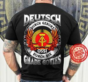 Shirtbude Deutsch DDR Ossi Gnade Gottes Fun T-Shirt