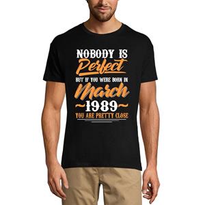 Ultrabasic Heren T-shirt Niemand is perfect, maar als je geboren bent in maart 1989 - Grappig 32e verjaardagscadeau T-shirt