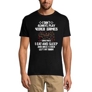 Ultrabasic Heren T-shirt Ik speel niet altijd videogames - Gaming Quote