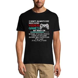 Ultrabasic Heren T-shirt Ik sterf niet altijd tijdens het spelen van games - Gamingshirt