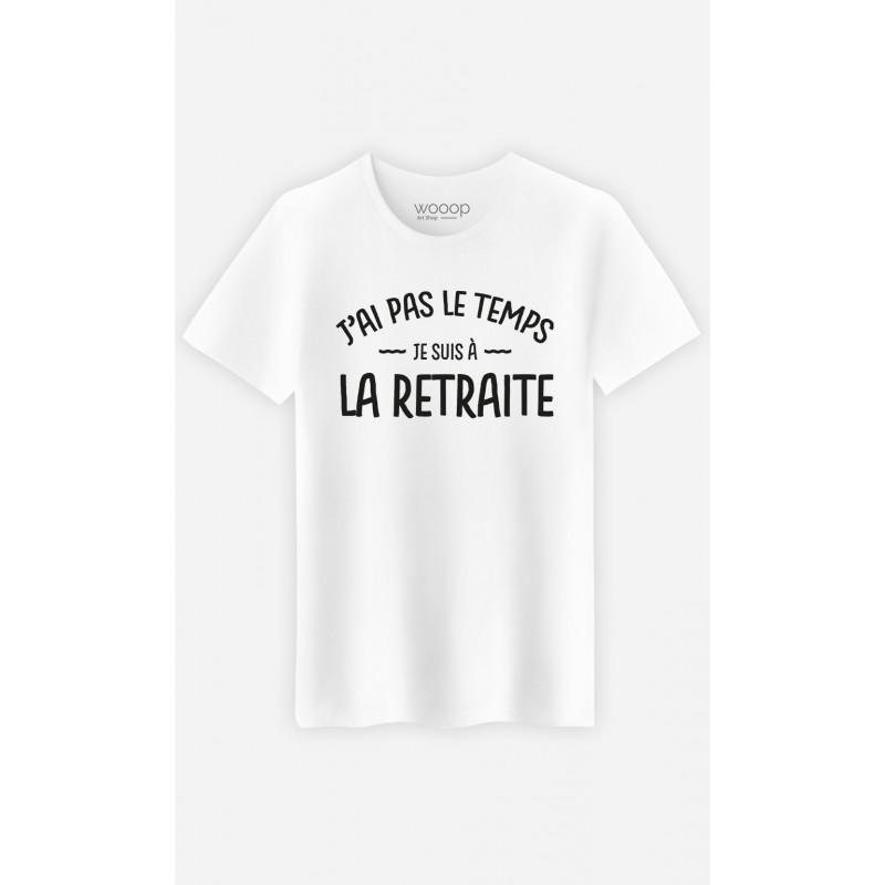 Le Roi du Tshirt T-shirt Homme - JE SUIS A LA RETRAITE