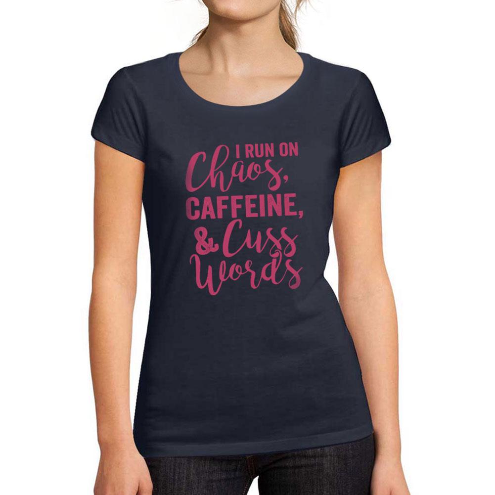 Ultrabasic  T-shirt Femme Manches Courtes I Run On Cafeïne Chaos & scheldwoorden