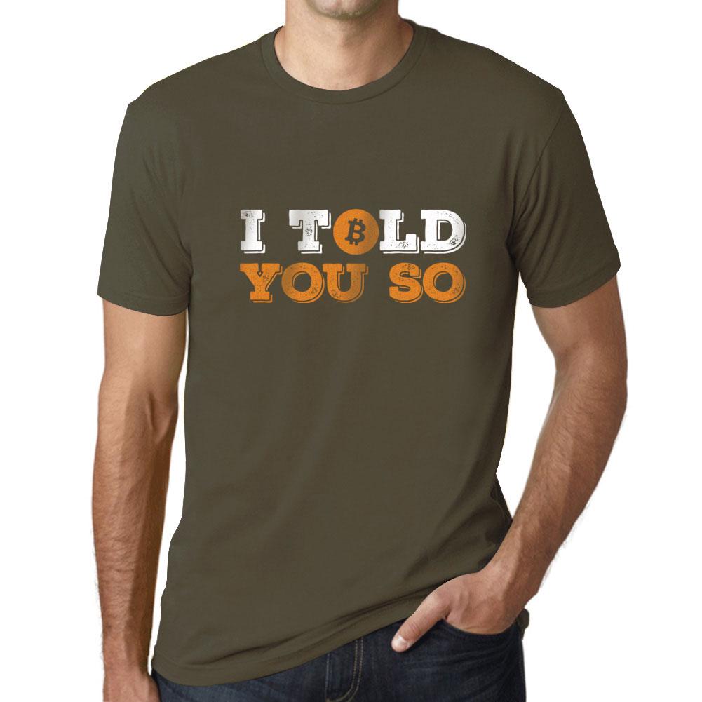 Ultrabasic  Grafische mannen I Told You So Bitcoin T-Shirt HODL BTC Tee Crypto Traders Gift Idee