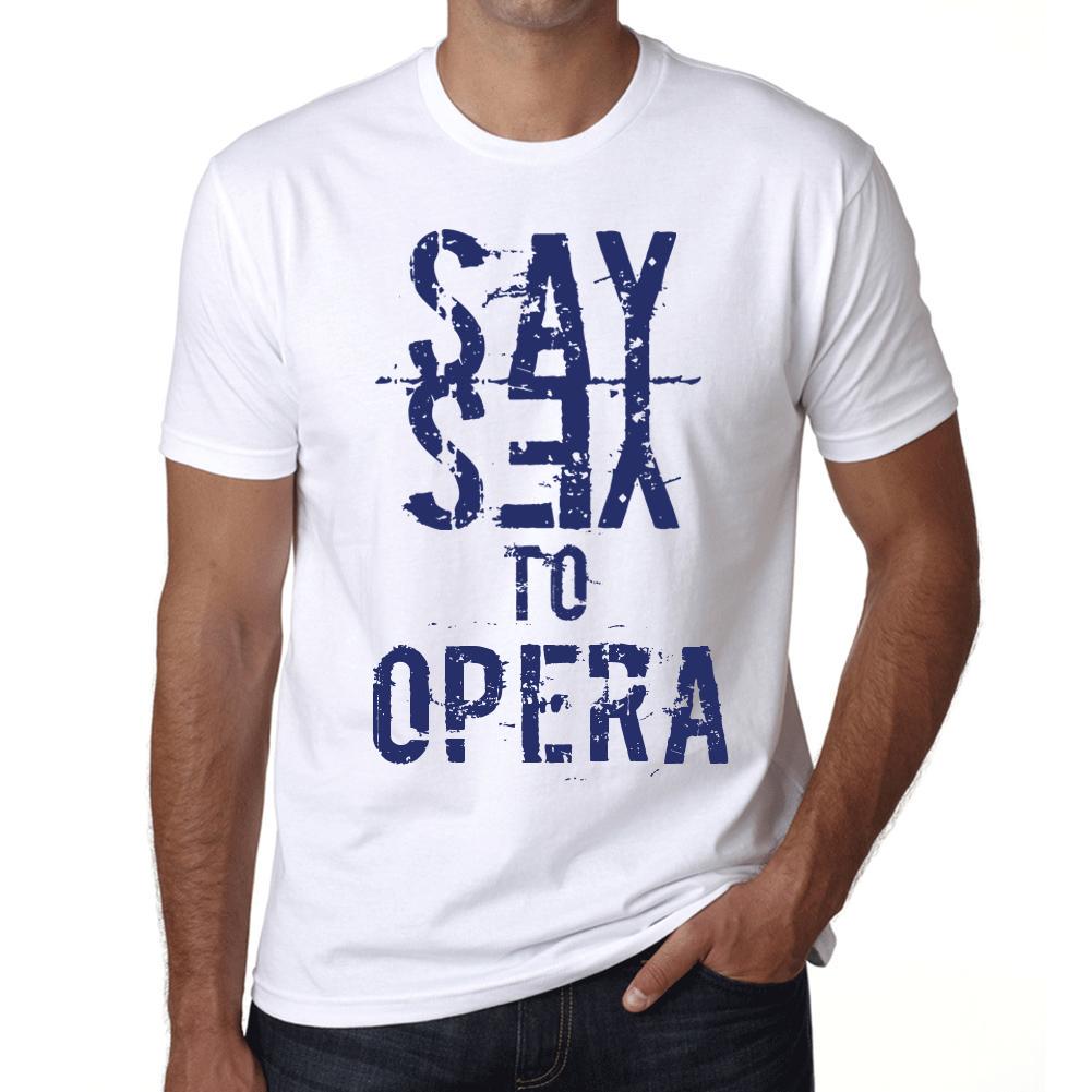 Ultrabasic Vintage T-shirt voor heren, grafisch T-shirt Zeg ja tegen Opera White