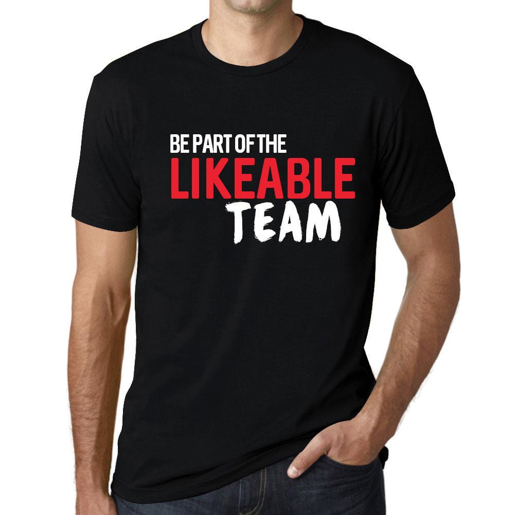 Ultrabasic Heren Vintage T-shirt Grafisch T-shirt Maak deel uit van het LIKEABLE Team Diepzwarte witte tekst