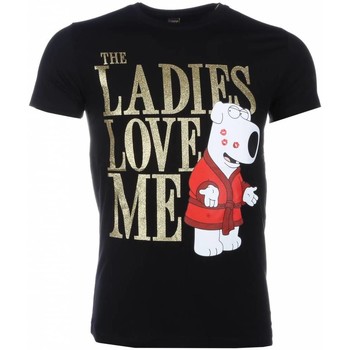 Local Fanatic T-shirt Korte Mouw  The Ladies Love Me Print