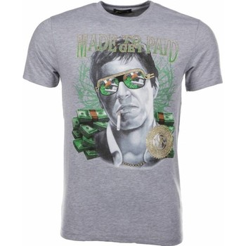 Local Fanatic T-shirt Korte Mouw  Made To Get Paid Scarface