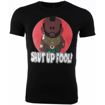 Local Fanatic T-shirt Korte Mouw  Ateam Mr.T Shut Up Fool Print