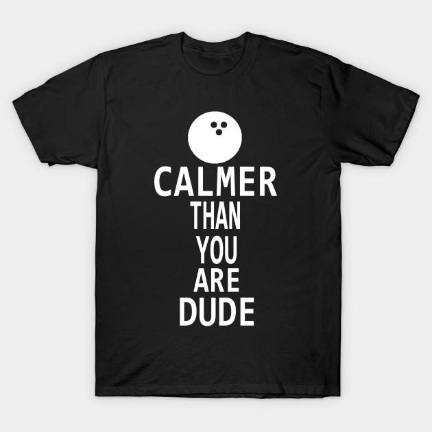 Tees 11 Heren Zwart Print T-shirt Super Groot T-shirt the-big-lebowski-calmer-than-you-are-dude No-Cut Transferpapier Print Katoenen T-shirt XL zwart
