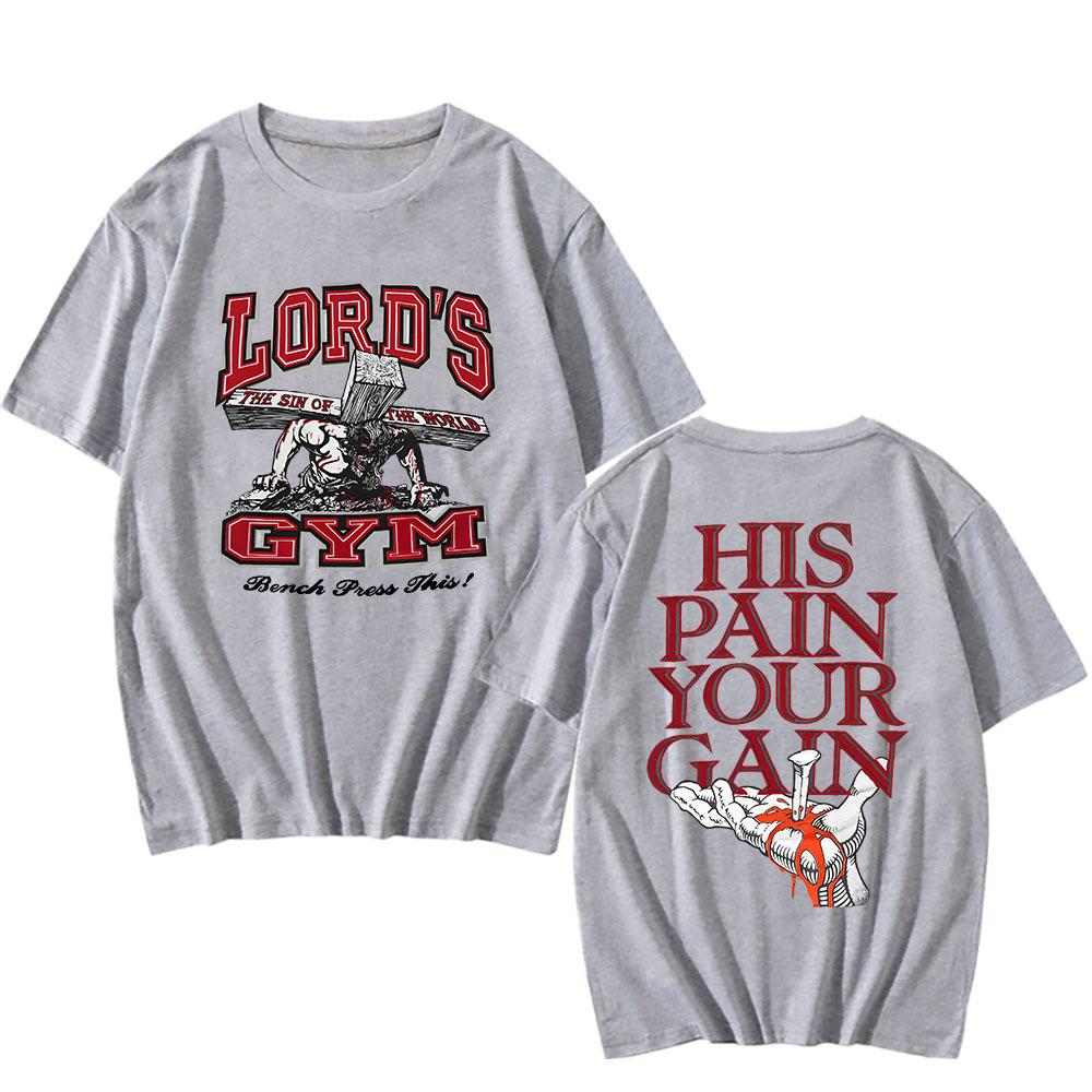 Planet clothing wholesale Lords Gym His Pain Your Gain T-shirt Katoen Heren/Vrouwen Zomer T-shirt Hip Hop Grafische Bedrukking Shirt Streetwear Unisex Camisetas M grijze kleur