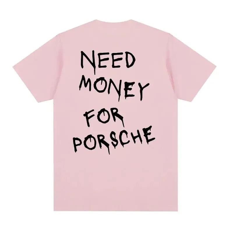 FT women t shirt Zomer katoenen T-shirt Need Money Letter Fun T-shirt Heren T-shirt Mode Harajuku Korte mouwen Tops S