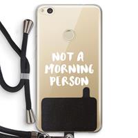 CaseCompany Morning person: Huawei Ascend P8 Lite (2017) Transparant Hoesje met koord