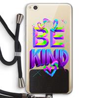 CaseCompany Be Kind: Huawei Ascend P8 Lite (2017) Transparant Hoesje met koord
