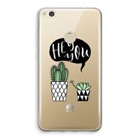 CaseCompany Hey you cactus: Huawei Ascend P8 Lite (2017) Transparant Hoesje