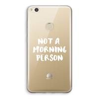 CaseCompany Morning person: Huawei Ascend P8 Lite (2017) Transparant Hoesje