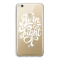 CaseCompany Born to Fight: Huawei Ascend P8 Lite (2017) Transparant Hoesje