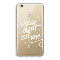 CaseCompany Don't call: Huawei Ascend P8 Lite (2017) Transparant Hoesje