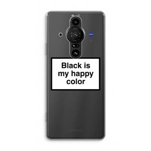 CaseCompany Black is my happy color: Sony Xperia Pro-I Transparant Hoesje