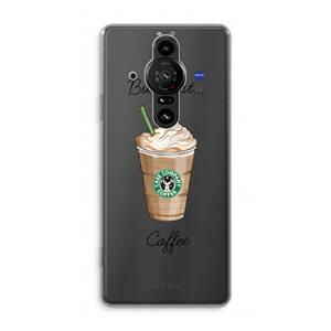 CaseCompany But first coffee: Sony Xperia Pro-I Transparant Hoesje