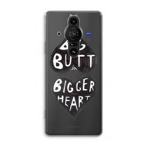 CaseCompany Big butt bigger heart: Sony Xperia Pro-I Transparant Hoesje