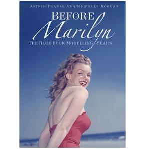 Fiftiesstore Before Marilyn: The Blue Book Modelling Years Marilyn Monroe Hardcover Boek - Astrid Franse en Michelle Morgan