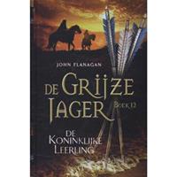 Hi De Grijze Jager: De koninklijke leerling - John Flanagan