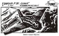 planetmodels Lippisch P.20 Comet WW II Projekt