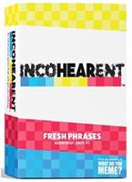 What Do You Meme℃ Incohearent - Fresh Phrases Expansion