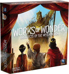 Renegade Architects of the West Kingdom - Works of Wonder
