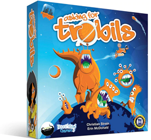 Breaking Games Asking For Trobils - Board Game