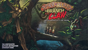 greaterthangames Spirit Island: Branch&Claw