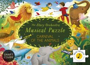 Quarto Publishing PLC Carnival Of The Animals Musical Puzzle -   (ISBN: 9780711293953)