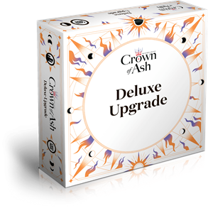 Crown of Ash - Deluxe Upgrade